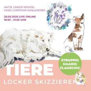 #9.4 Tiere locker skizzieren 20.05.2025